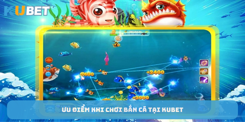 Ưu điểm nổi bật khi trải nghiệm dịch vụ tại Kubet